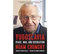 Yugoslavia : Peace, War, and Dissolution - [Version Originale] Inconnu (Auteur)