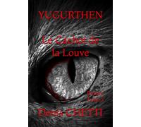 YUGURTHEN, Le Cachot de la Louve