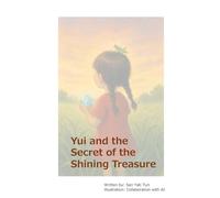 Yui and the Secret of the Shining Treasure