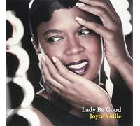 YUILLE,JOYCE - Lady Be Good (Paper Jacket)