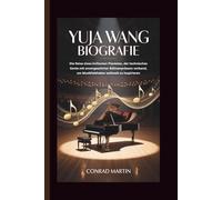 YUJA WANG BIOGRAFIE: Die Reise eines brillanten Pianisten, der technisches Genie mit unvergesslicher Bühnenpräsenz verband, um Musikliebhaber weltweit zu inspirieren
