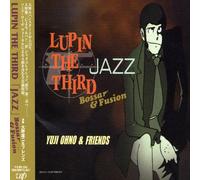 Yuji Ohno - Lupin The Third: Jazz Bossa & Fusion (Original Soundtrack) [Import]