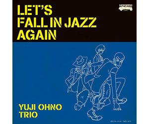 YUJI ONO TRIO - Let's Fall In Jazz Again (Blu-Speccd2)