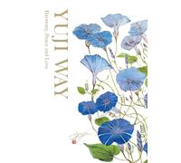 YUJI WAY Harmony, Peace and Love