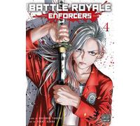 Yukai Asada - Battle Royale: Enforcers, Vol. 4