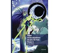 Yuke et les mystères du jeu de l'oie - Tome 2