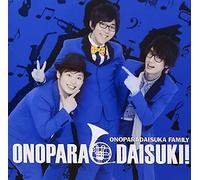 Yuki Ono, Takuya Eguchi, Shinya Hamazoe - Ono Tomoki No Onopara! Theme Song Onopara Daisuki! (CD+DVD) [Japan CD] MESC-158