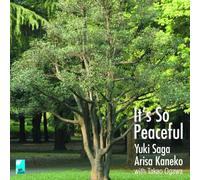Yuki Saga - It's So Peaceful