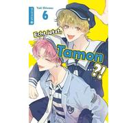 Yuki Shiwasu Christine Steinle Echt jetzt, Tamon? 06 (Poche)