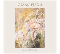 Yukihiro Takahashi - Grand Espoir [Vinyl Lp]