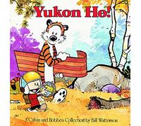 Yukon Ho!: A Calvin and Hobbes Collection (Volume 5)