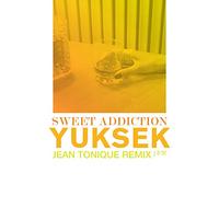 Yuksek - Sweet Addiction
