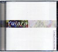 Yulara - Livin in Peace