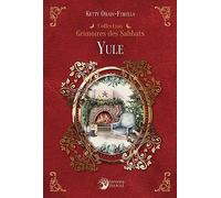 Yule - Grimoires des Sabbats