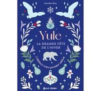 Yule, la grande fête de l’hiver Sorciere Box (Auteur)
