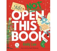 N'ouvrez pas ce livre à Noël – Histoire festive drôle pour petits & grands – Studio Press