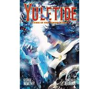 Yuletide: Curse of the Winter Witch - George Northy - Oni Press - ebook (ePub) - Livre