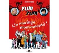 Yum Yum : Un mariage mouvementé !: Tome 1