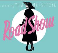 YUMI MATSUTOYA - Road Show [Import]