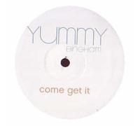 Yummy Bingham - Come Get It [Import]