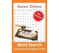 Yummy Dishes Word Search Puzzle Book: Word Searches with Easy to Read Print about Asian Dishes, Good Food, Delicious and More │ 6x9 inches, 110 pages ... Gift for Vacations, Holidays and Free Times
