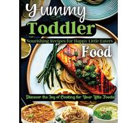Yummy Toddler Food
