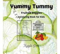 Yummy Tummy: Fruits & Veggies