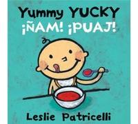 Yummy YuckyNam Puaj by Leslie Patricelli Leslie Patricelli (Auteur)
