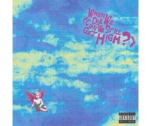YUNGBLUD, Lil Yachty When We Die (Can We Still Get High?) (Vinyl)