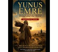 YUNUS EMRE: Bread and the Word