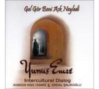 Yunus Emre - Gel Gör Beni A?k Neyledi