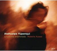Atahualpa Yupanqui – La paloma enamorada – ALTLED