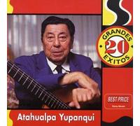 Yupanqui, Atahualpa - 20 Grandes Exitos