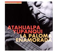 Yupanqui,Atahualpa - La Paloma Enamorada [Import]