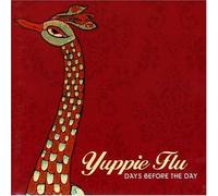 Yuppie Flu - Before The Day [Import]