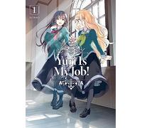 Yuri Is My Job! - Tome 1