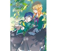 Yuri Is My Job! - Tome 04 Miman (Auteur), Miman (Illustration), Miman (Scénario)