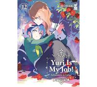 Yuri is my job! (Vol. 12)