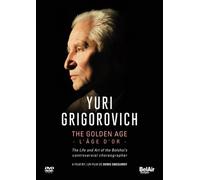 Yury Grigorovich: The Golden Age (DVD) Denis Sneguirev Yuri Grigorovich