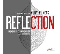 Yury Kunets – Reflection / Musique symphonique – CD – Sony Music