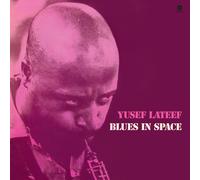 Yusef Lateef – Blues in Space – Vinyle 1 LP 180 g – Édition limitée