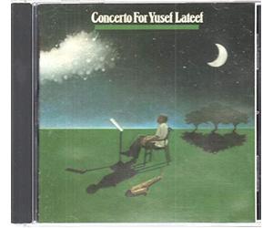 Yusef Lateef - Concerto for