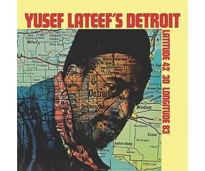Yusef Lateef - Detroit Latitude 42 30' Longitude 83 [Import]