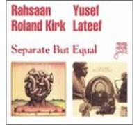 Yusef Lateef - Separate But Equal