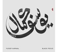 YUSSEF KAMAAL - BLACK FOCUS CD NEUF