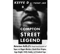 Yusuf Jah Duane 'keffe D' Davis Compton Street Legend (Poche)
