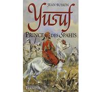 Yusuf, prince des Spahis