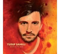 Yusuf Sahilli Atoms and the Void (Vinyl)