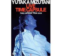 YUTAKA MIZUTANI TIME CAPSULE -YUTAKA MIZUTANI CONCERT TIME CAPSULE TOUR 2009-(2DVD)