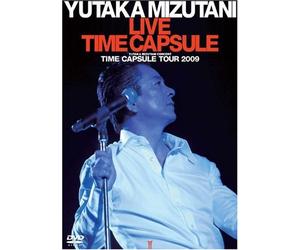 YUTAKA MIZUTANI TIME CAPSULE -YUTAKA MIZUTANI CONCERT TIME CAPSULE TOUR 2009-(2DVD)